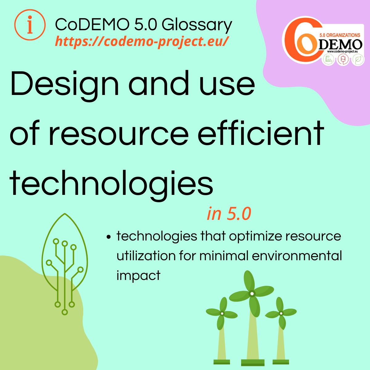 Design and Use of Resource Efficient Technologies